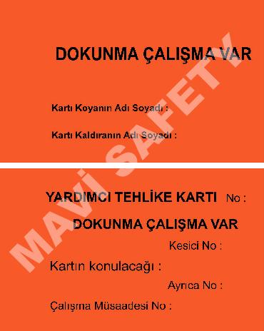 DOKUNMA ÇALIŞMA VAR (Yardımcı kart) MAVİSAFETY